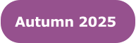 Autumn 2025